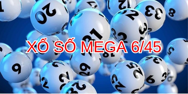 Cẩm nang giành chiến thắng với Xổ số Mega 6/45